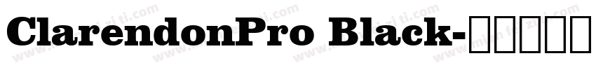 ClarendonPro Black字体转换